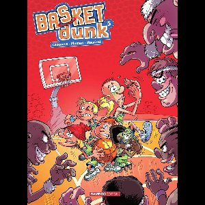 Basket Dunk 5 - Basket Dunk - Tome 5 - Nouvelle Edition