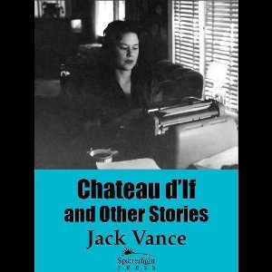 Chateau d'If and Other Stories