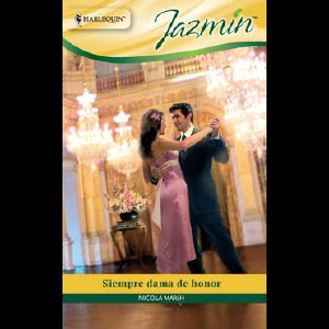 Jazmín - Siempre dama de honor