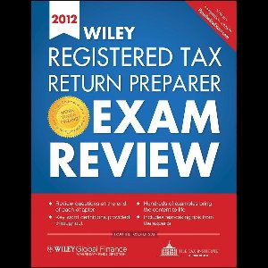 Wiley Registered Tax Return Preparer Exam Review 2012