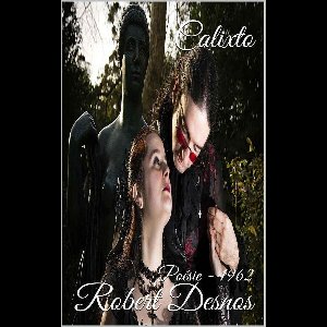 Oeuvres de Robert Desnos - Calixto