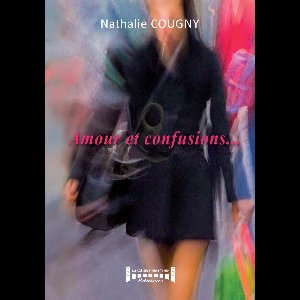 Amour et confusions…