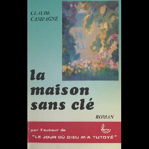 La Maison sans clé