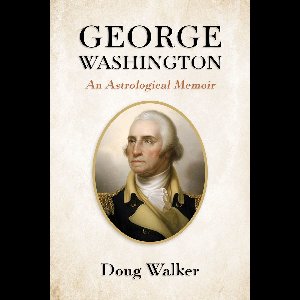 George Washington, An Astrological Memoir