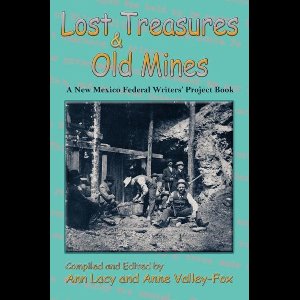 Lost Treasures & Old Mines