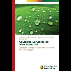 Atividade Larvicida do Óleo Essencial