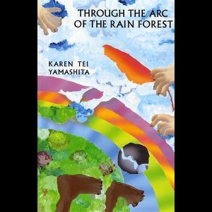 Through the Arc of the Rain Forest