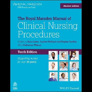 Royal Marsden Manual Series - The Royal Marsden Manual of Clinical Nursing Procedures, Student Edition