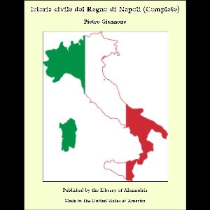Istoria civile del Regno di Napoli (Complete)