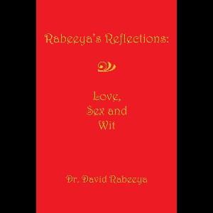 Rabeeya's Reflections: Love, Sex and Wit