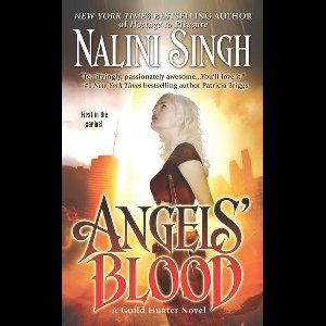 A Guild Hunter Novel 1 - Angels' Blood