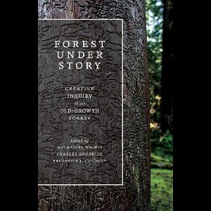 Ruth Kirk Book Fund - Forest Under Story