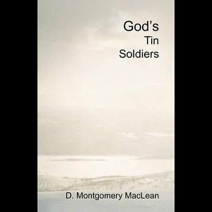 God's Tin Soldiers
