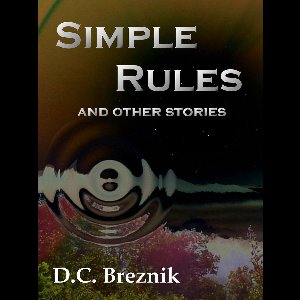 Simple Rules and Other Stories