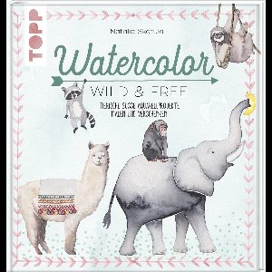 Watercolor Wild & Free