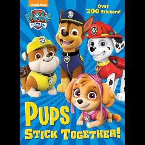 Pups Stick Together! (Paw Patrol)