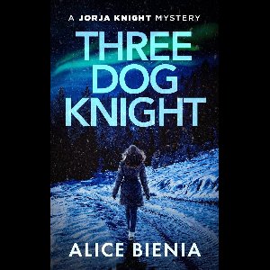 A Jorja Knight Mystery 3 - Three Dog Knight