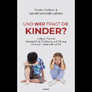 Und wer fragt die Kinder?