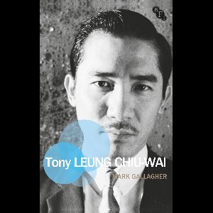 Film Stars - Tony Leung Chiu-Wai