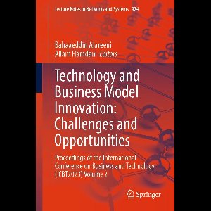 Springer Nature Proceedings excluding Computer Science - Technology and Business Model Innovation: Challenges and Opportunities