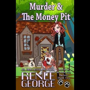 Barkside of the Moon Mysteries- Murder & The Money Pit