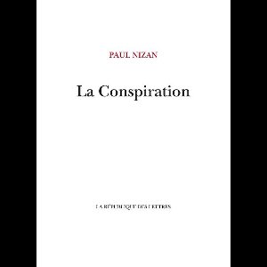 Nizan - La Conspiration