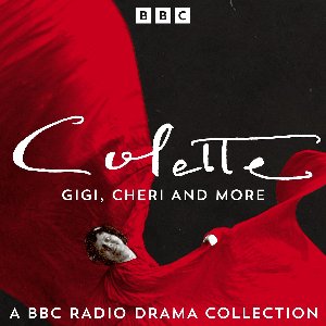 Colette: Gigi, Cheri and more