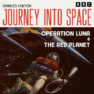Journey into Space2- Journey into Space: Operation Luna & The Red Planet