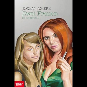 Literatura 304 - Zwei Frauen (Bi emakume)