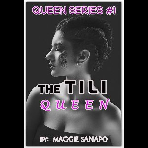 Queen Series #1: The Tili Queen