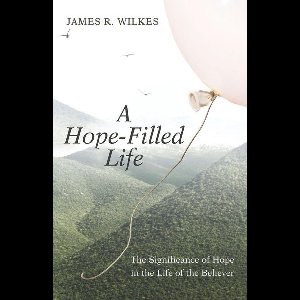 A Hope-Filled Life