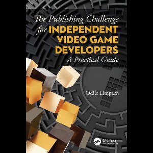 The Publishing Challenge for Independent Video Game Developers
