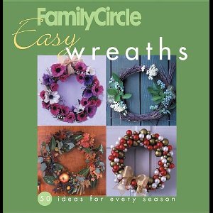 Family Circle Easy Wreaths