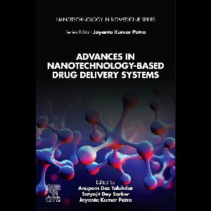 Nanotechnology in Biomedicine - Advances in Nanotechnology-Based Drug Delivery Systems