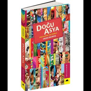 Doğu Asya   Alternatif Bir Gezi Rehberi