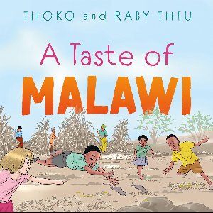 A Taste of Malawi