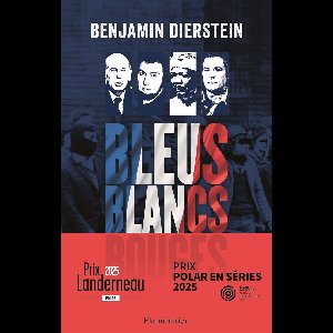 Bleus, Blancs, Rouges