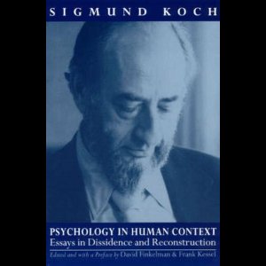 Psychology in Human Context - Essays in Dissidence and Reconstruction (Paper)