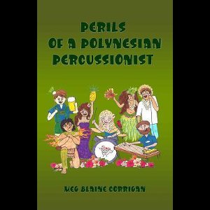 Perils of a Polynesian Percussionist