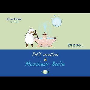 Petit mouton et monsieur Bulle