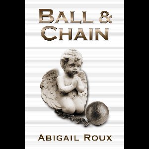 Ball & Chain (Cut & Run, #8)