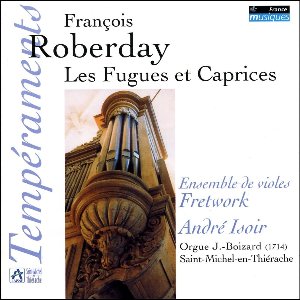 Fretwork, André Isoir - Roberday: Fugues Et Caprices (CD)