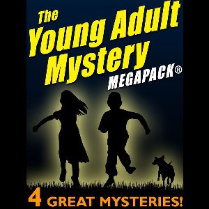 The Young Adult Mystery MEGAPACK®