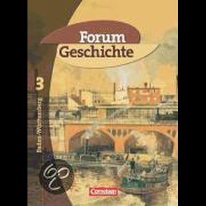 Forum Geschichte 3. Schülerbuch. Gymnasium Baden-Württemberg