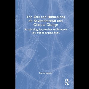 The Arts and Humanities on Environmental and Climate Change