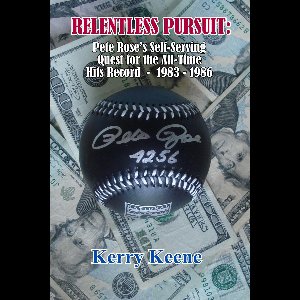 Relentless Pursuit: Pete Rose's Self-Serving Quest for the All-Time Hits Record - 1983 - 1986