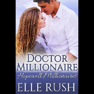 Hopewell Millionaires 1 - Doctor Millionaire