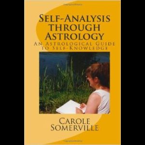 Self-Analysis through Astrology - An Astrological Guide to Self-Knowledge