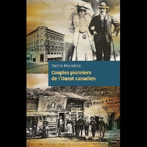 Couples pionniers de l'Ouest canadien