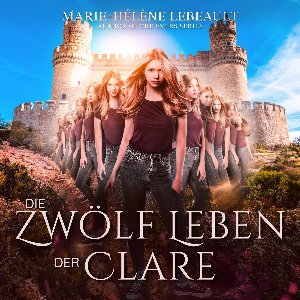 Die zwölf Leben der Clare